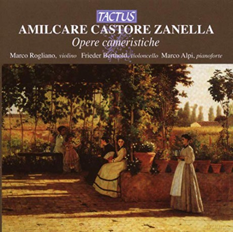 A. Zanella: Zanella: Chamber Music [CD]