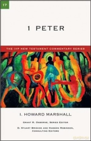 1 Peter: An Introduction And Commentary (IVP New Testament Commentary) - Howard Marshall [KSIĄŻKA]