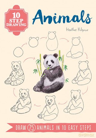 10 Step Drawing: Animals: Draw 75 animals in 10 easy steps - Heather Kilgour [KSIĄŻKA]