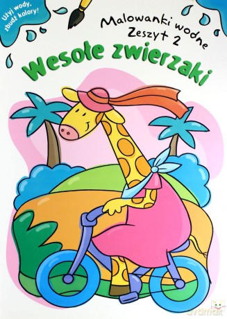 Malowanki wodne - Wesołe Zwierzaki zeszyt 2 [KSIĄŻKA]
