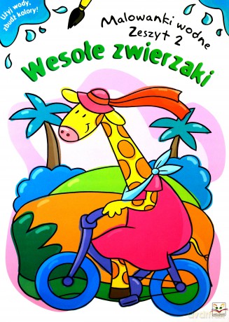 Malowanki wodne - Wesołe Zwierzaki zeszyt 2 [KSIĄŻKA]