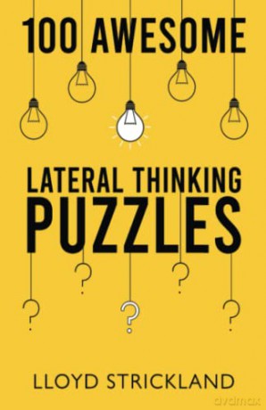 100 Awesome Lateral Thinking Puzzles - Lloyd Strickland [KSIĄŻKA]