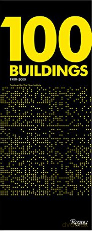 100 Buildings: Every Student Should Know 1900-2000 - Thom Mayne [KSIĄŻKA]