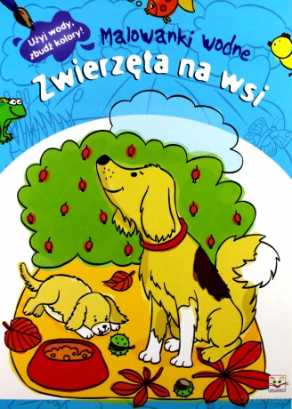 Malowanki wodne - Zwierzęta na wsi [KSIĄŻKA]
