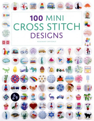 100 Mini Cross Stitch Designs - Rosemary Drysdale [KSIĄŻKA]