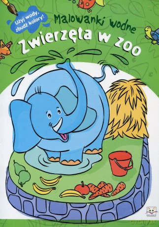 Malowanki wodne. Zwierzęta w zoo [KSIĄŻKA]