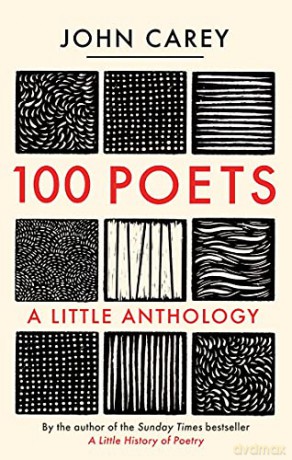 100 Poets: A Little Anthology - John Carey [KSIĄŻKA]