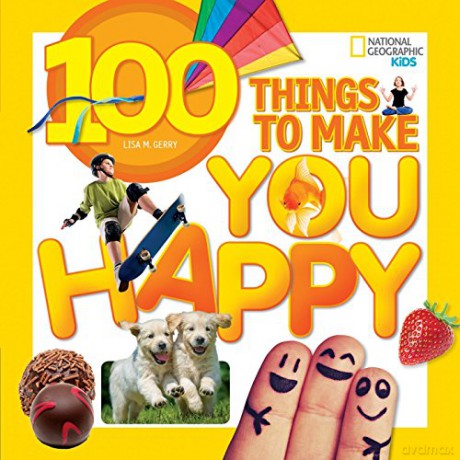 100 Things To Make You Happy - National Geographic Kids [KSIĄŻKA]