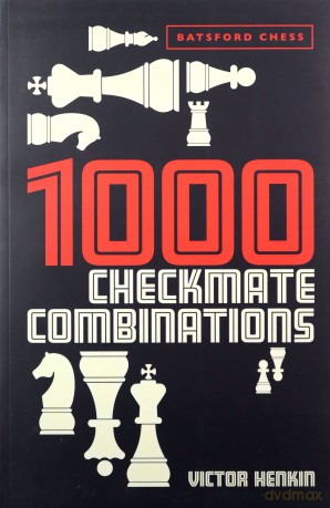 1000 Checkmate Combinations - Victor Henkin [KSIĄŻKA]