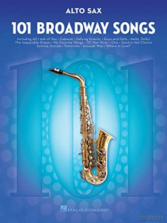 101 Broadway Songs for Alto Sax [KSIĄŻKA]