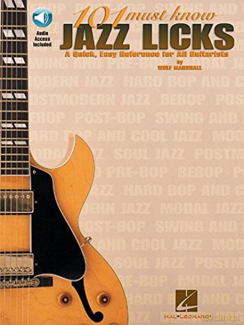 101 Must Know Jazz Licks Tab Book: A Quick, Easy Reference for All Guitarists [KSIĄŻKA]