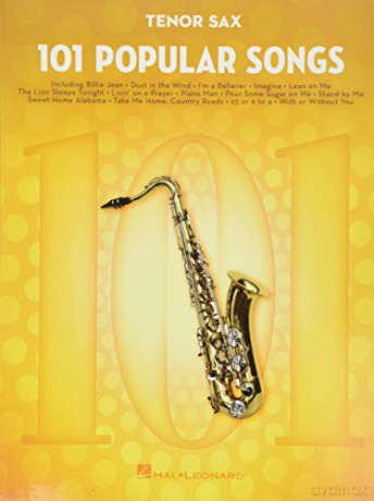 101 Popular Songs - Tenor Saxophone: For Tenor Sax [KSIĄŻKA]