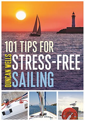 101 Tips for Stress-Free Sailing - Duncan Wells [KSIĄŻKA]