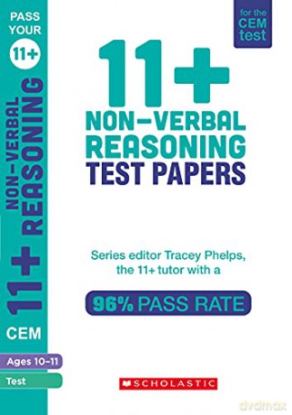 11+ Practice for the CEM Test: Skills Tests for Non-Verbal Reasoning (Ages 10-11) by Tracey Phelps, the tutor with a 96% pass rate. (Pass Your 11+) - Tracey Phelps [KSIĄŻKA]