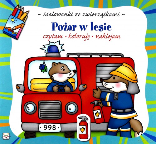 Malowanki ze zwierzątkami- Pożar w lesie [KSIĄŻKA]