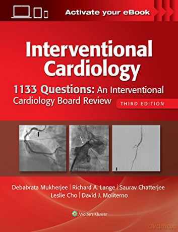 1133 Questions: An Interventional Cardiology Board Review - Dr. Debabrata Mukherjee M.D. [KSIĄŻKA]