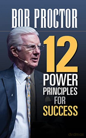 12 Power Principles for Success - Bob Proctor [KSIĄŻKA]