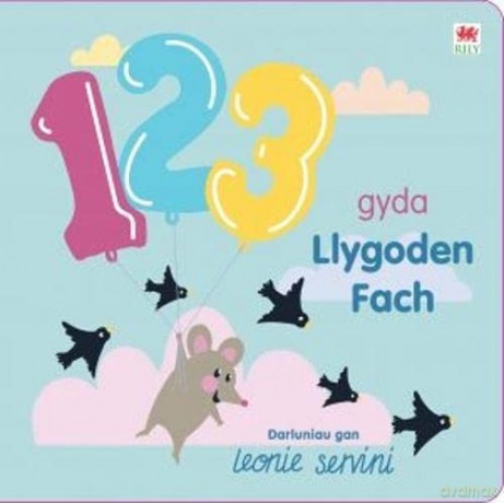 123 gyda Llygoden Fach | llyfr bwrdd | dysgu cyfri | rhifau | ar gyfer plant bach | learn to count in Welsh board book | numbers - Rily [KSIĄŻKA]