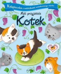 Mali przyjaciele. Kotek [KSIĄŻKA]