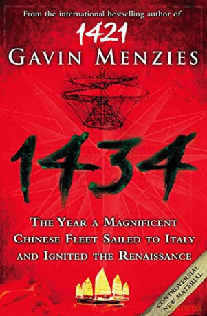 1434: The Year a Chinese Fleet Sailed to Italy and Ignited the Renaissance - Gavin Menzies [KSIĄŻKA]