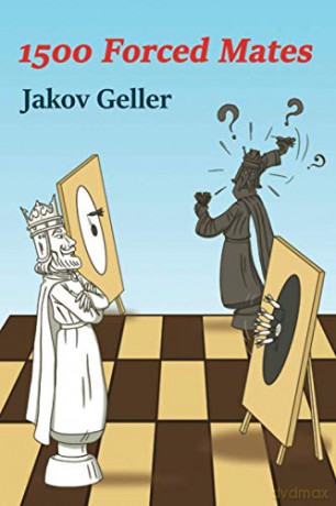 1500 Forced Mates - Jakov Geller [KSIĄŻKA]