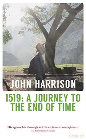 1519: A Journey to the End of Time - John Harrison [KSIĄŻKA]