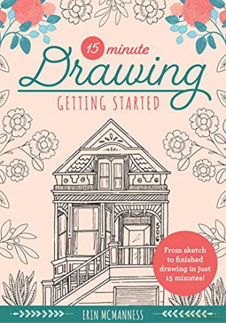 15-Minute Drawing: Getting Started: From sketch to finished drawing in just 15 minutes! (2) (15-Minute Series) - Erin McManness [KSIĄŻKA]