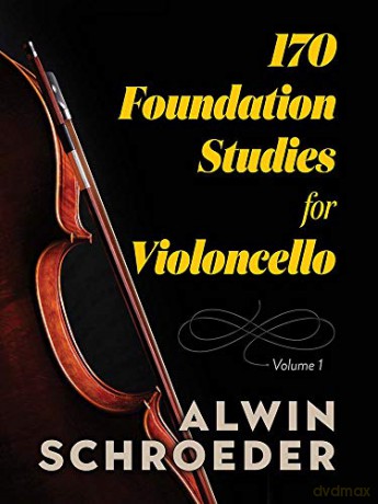 170 Foundation Studies for Violoncello: Volume 1 (Dover Chamber Music Scores) - Alwin Schroeder [KSIĄŻKA]