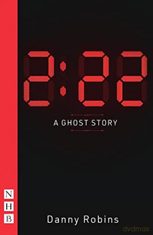 2:22 - A Ghost Story (NHB Modern Plays) - Danny Robins [KSIĄŻKA]