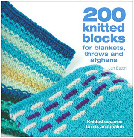200 knitted blocks for blankets, throws and afghans - Jan Eaton [KSIĄŻKA]