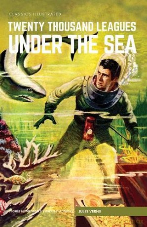 20000 Leagues Under the Sea (Classics Illustrated) - Jules Verne [KSIĄŻKA]