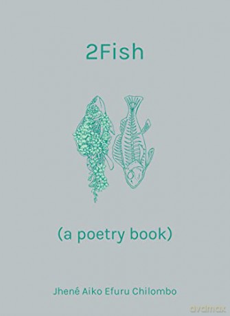 2Fish: (a poetry book) - Jhené Aiko Efuru Chilombo [KSIĄŻKA]