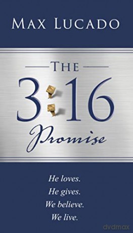 3:16 Promise: He Loves. He Gives. We Believe. We Live. - Lucado [KSIĄŻKA]