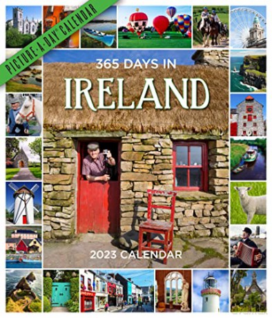 365 Days in Ireland Picture-A-Day Wall Calendar 2023 [KALENDARZ]