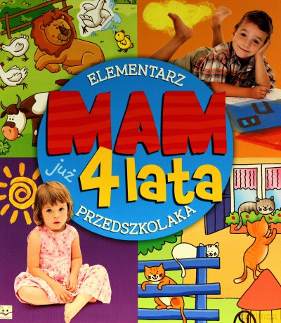 Mam już 4 lata [KSIĄŻKA]