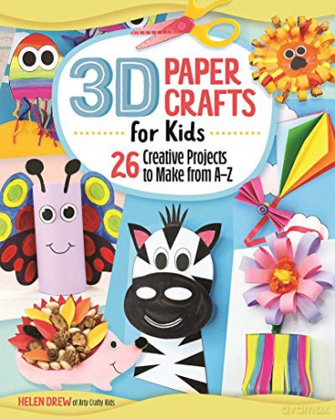 3D Paper Crafts for Kids: 26 Creative Projects to Make from A-Z (Happy Fox Books) Practice the ABCs while Making Adorable Giraffes, Kites, Apples, Unicorns, Zebras, and More, for Children Ages 4-8 - Helen Drew [KSIĄŻKA]