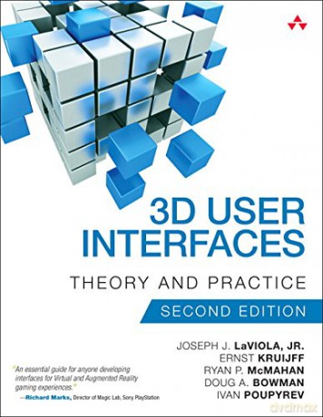3D User Interfaces: Theory and Practice (Usability) - Joseph LaViola Jr. [KSIĄŻKA]