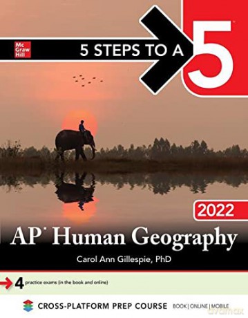 5 Steps to a 5: AP Human Geography 2022 (TEST PREP) - Carol Ann Gillespie [KSIĄŻKA]