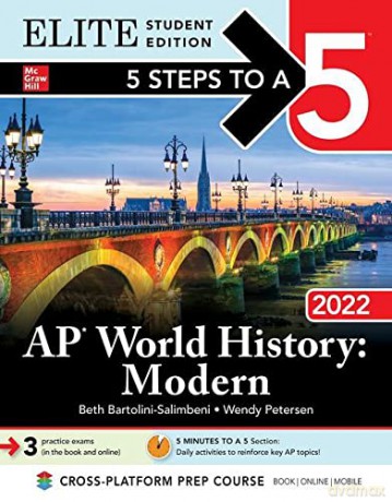 5 Steps to a 5: AP World History: Modern 2022 Elite Student Edition (TEST PREP) - Beth Bartolini-Salimbeni [KSIĄŻKA]
