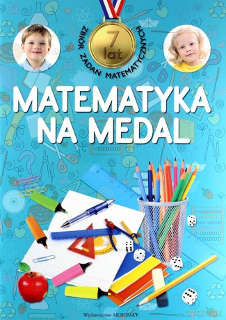 Matematyka na medal 7 lat [KSIĄŻKA]