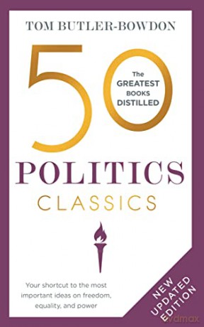50 Politics Classics: Revised Edition - Tom Butler-Bowdon [KSIĄŻKA]
