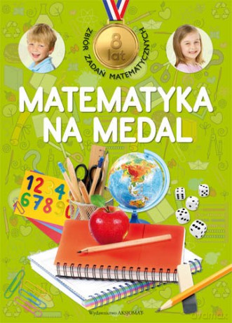 Matematyka na medal 8 lat [KSIĄŻKA]