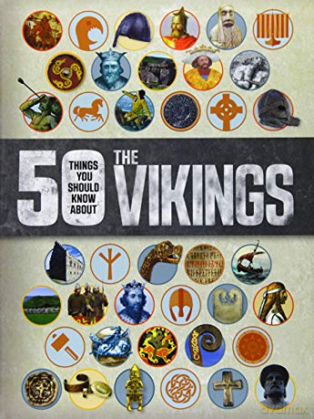 50 Things You Should Know about the Vikings - Philip Parker [KSIĄŻKA]