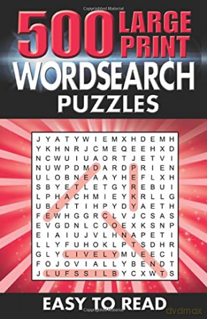 500 Large Print Wordsearch Puzzles: Easy to Read (Ultimate Puzzle Challenges) - Eric Saunders [KSIĄŻKA]