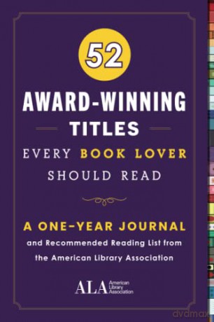 52 Award-Winning Titles Every Book Lover Should Read: A One Year Journal and Recommended Reading List from the American Library Association (52 Books Every Book Lover Should Read) [KSIĄŻKA]