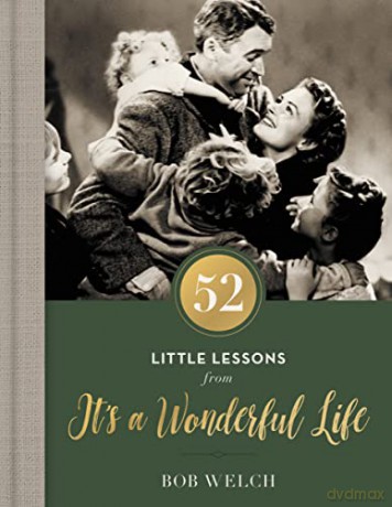 52 Little Lessons from It's a Wonderful Life - Bob Welch [KSIĄŻKA]