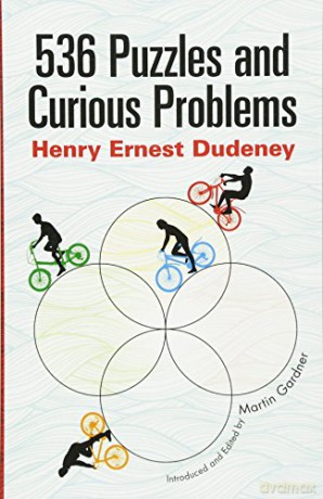 536 Puzzles and Curious Problems - Henry E. Dudeney [KSIĄŻKA]
