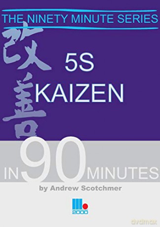 5S Kaizen in 90 Minutes - Andrew Scotchmer [KSIĄŻKA]
