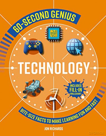 60-Second Genius - Technology: Bite-size facts to make learning fun and fast - Mortimer Children's Books [KSIĄŻKA]