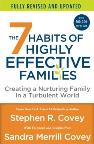 7 Habits of Highly Effective Families (Fully Revised and Updated): Creating a Nurturing Family in a Turbulent World - Stephen R Covey [KSIĄŻKA]